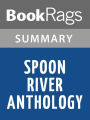 Spoon River Anthology by Edgar Lee Masters Summary & Study Guide