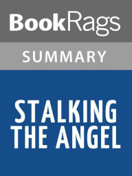 Title: Stalking the Angel by Robert Crais Summary & Study Guide, Author: BookRags