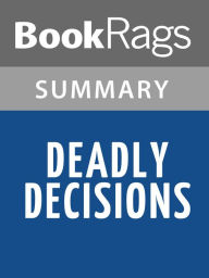 Title: Deadly Decisions by Kathy Reichs l Summary & Study Guide, Author: BookRags