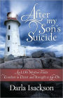 After My Son's Suicide