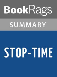 Title: Stop-Time by Frank Conroy Summary & Study Guide, Author: BookRags