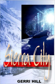 Title: Sierra City, Author: Gerri Hill