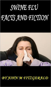 Title: Swine Flu: Facts and Fiction, Author: John Fitzgerald