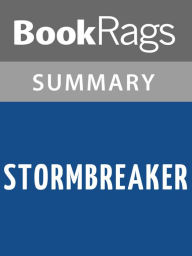 Title: Stormbreaker by Anthony Horowitz Summary & Study Guide, Author: BooKRags