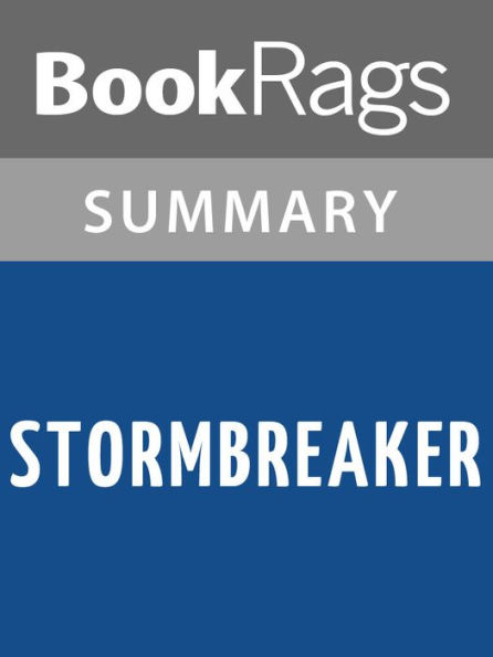 Stormbreaker by Anthony Horowitz Summary & Study Guide