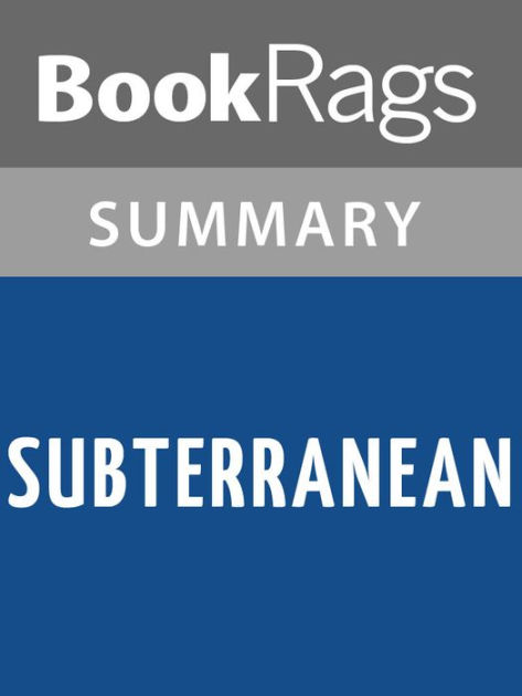 Subterranean By James Rollins Summary Study Guide By Bookrags Nook Book Barnes Noble
