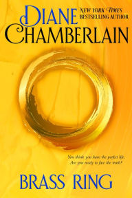 Title: Brass Ring, Author: Diane Chamberlain