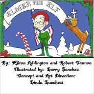 Title: Elmer the Elf, Author: Milton Addington