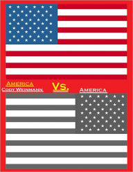 Title: America vs. America, Author: Cody Weinmann