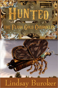 Title: Hunted (The Flash Gold Chronicles, #2), Author: Lindsay Buroker