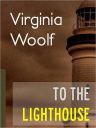 Title: To the Lighthouse, Author: Virginia Woolf