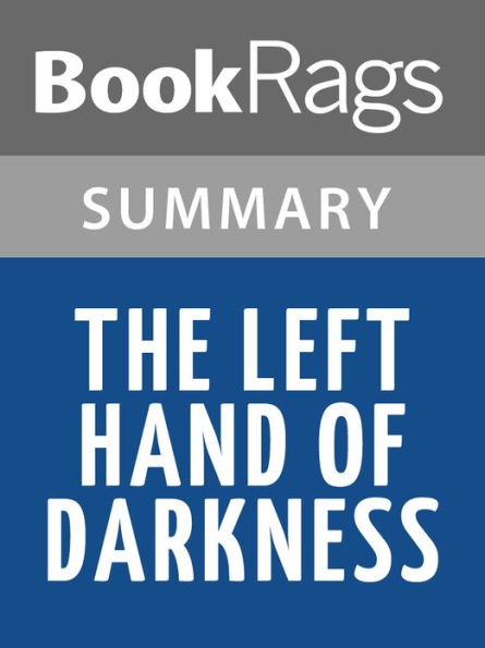The Left Hand of Darkness by Ursula K. Le Guin Summary & Study Guide