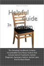 Helpful Guide In Autism: This Amazing Handbook Contains Innumerable Facts About Autism That Include Autism Treatments, Autism Diagnosis, Aspergers Autism, Autism Laws And So Much More!