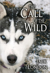 Google ebook downloads The Call of the Wild by Jack London 