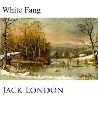 Title: White Fang, Author: Jack London