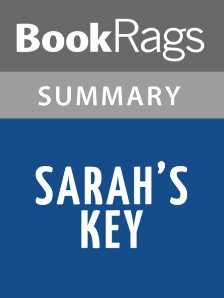 Sarah's Key by Tatiana de Rosnay Summary & Study Guide