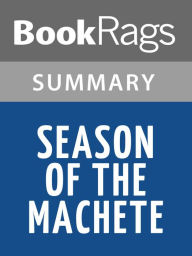 Title: Season of the Machete by James Patterson l Summary & Study Guide, Author: BookRags