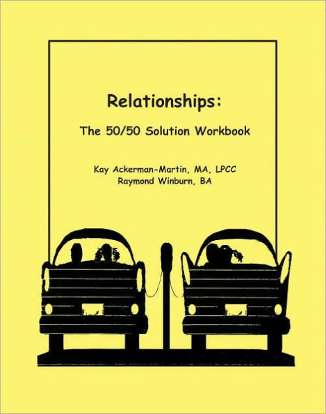 Relationships: The 50/50 Solution Workbook