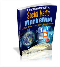 Title: Understanding Social Media Marketing Reach out to more than a million people with the click of a mouse, with the right online marketing strategy!, Author: Lou Diamond