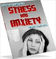 Title: Guide to Eliminate Stress And Anxiety From Your Life - Healthy Tips Nookbook, Author: Healthy Tips