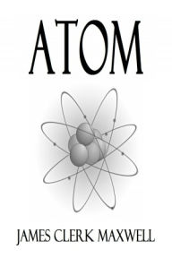 Title: Atom, Author: James Clerk Maxwell