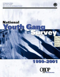 Title: National Youth Gang Survey: 1999-2001, Author: U.S. Department of Justice Office of Justice Programs