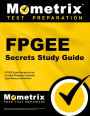 FPGEE Secrets Study Guide: FPGEE Exam Review for the Foreign Pharmacy Graduate Equivalency Examination