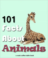 Title: 101 Facts About Animals, Author: Robert Jenson