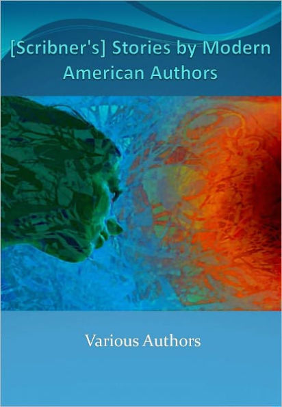[Scribner's] Stories by Modern American Authors w/ Direct link technology ( A Classic Detective story)