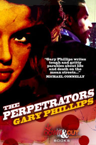 Title: The Perpetrators, Author: Gary Phillips