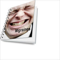 Title: Preventing and Treating Migraines: Natural Remedies and More, Author: Emma R. Snyder