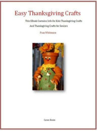 Title: Easy Thanksgiving Crafts, Author: Fran Whitmore