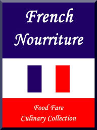 Title: French Nourriture, Author: Shenanchie O'Toole