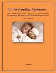 Title: Understanding Aspergers, Author: Claire Brahms