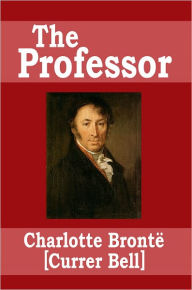 Title: The Professor, Author: Charlotte Brontë