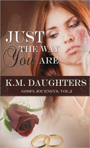 Title: Just the Way You Are, Author: K.M. Daughters