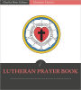 Lutheran Prayer Book (Illustrated)
