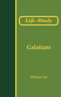 Life-Study of Galatians