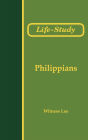 Life-Study of Philippians