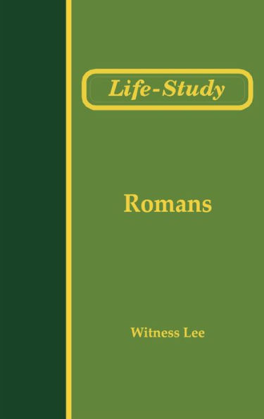 Life-Study of Romans