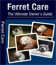 Title: Ferrets, Author: Angel Peterson