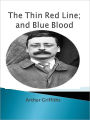 The Thin Red Line; and Blue Blood w/ Direct link technology (A Classic Detective story)