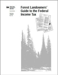 Title: Forest Landowners’ Guide to the Federal Income Tax, Author: United States Department of Agriculture