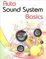 Auto Sound System Basics