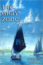 The Gray Zone