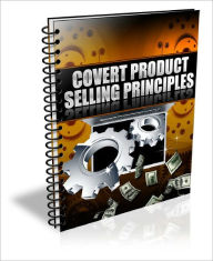 Title: Covert Product Selling Principles, Author: Lou Diamond