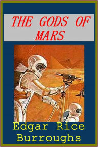 Title: The Gods of Mars, Barsoom series, volume 2, Author: Edgar Rice Burroughs