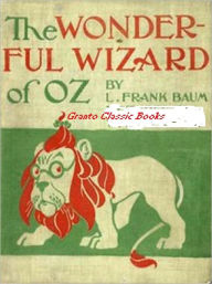 Title: The Wonderful Wizard of Oz( #1 in the Oz Series) by Lyman Frank Baum, Author: L. Frank Baum
