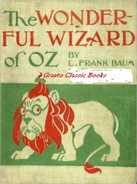 The Wonderful Wizard of Oz( #1 in the Oz Series) by Lyman Frank Baum