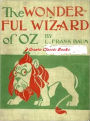 The Wonderful Wizard of Oz( #1 in the Oz Series) by Lyman Frank Baum
